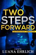 Two Steps Forward by Luana Ehrlich