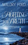 Fighting for Truth (Magnolia Island #4) by Malory Ford