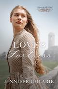 Love's Fortress (Doors to the Past #7) by Jennifer Uhlarik