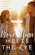 More Than Meets the Eye (Aston Falls #3) by Sara Jane Woodley