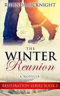 The Winter Reunion (Restoration #1) by Rhonda McKnight