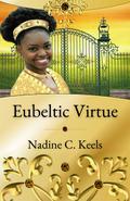 Eubeltic Virtue (Eubeltic Realm #3) by Nadine C. Keels