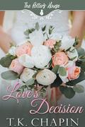 Love's Decision by T.K. Chapin