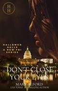 Don't Close Your Eyes (Hallowed Halls #1) by Mary Alford