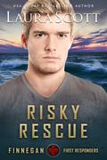 Risky Rescue (Finnegan First Responders #5) by Laura Scott