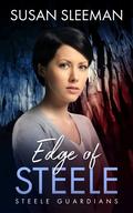 Edge of Steele (Steele Guardians #6) by Susan Sleeman