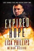 Expired Hope by Lisa Phillips, Megan Besing