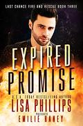 Expired Promise (Last Chance Fire and Rescue #3) by Emilie Haney