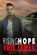 Rising Hope (MacKenzie Cove #5) by Edie James