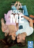 Scegli me (Matching Scars #1) by Valentina Ferraro
