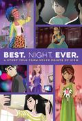 Best. Night. Ever.: A Story Told from Seven Points of View by Ronni Arno