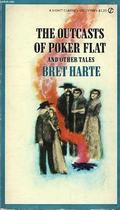 The Outcasts of Poker Flat and Other Stories by Bret Harte