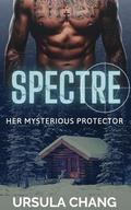 Spectre: Her Mysterious Protector by Violet Rae
