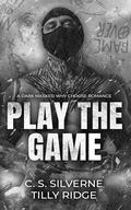 Play the Game by C.S. Silverne