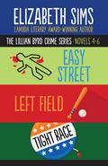 The Lillian Byrd Crime Series Novels 4-6 (Lillian Byrd Crime Story #4-6) by Elizabeth Sims