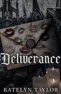 Deliverance by Katelyn Taylor
