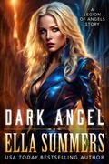 Dark Angel (Legion of Angels #10.5) by Ella Summers