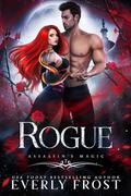 Rogue (Assassin's Magic #7) by Everly Frost