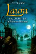 Laura und der Kuss des schwarzen Dämons (Laura #7) by Peter Freund