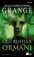 Ölü Ruhlar Ormanı by Jean-Christophe Grangé