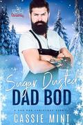 Sugar Dusted Dad Bod by Cassie Mint