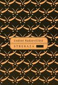 Strekaza by Undinė Radzevičiūtė