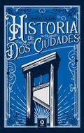 HISTORIA DE DOS CIUDADES by Charles Dickens