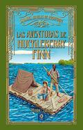 Las Aventuras de Huckleberry Finn by Mark Twain