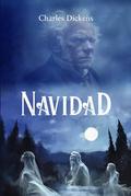 CUENTO DE NAVIDAD by Charles Dickens