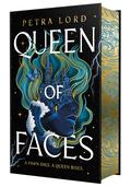 Queen of Faces (Queen of Faces #1) by Petra Lord