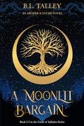 A Moonlit Bargain (The Court of Infinites #3) by B.L. Talley