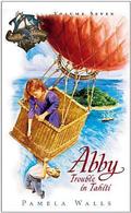 Abby - Trouble in Tahiti (South Seas Adventures #1) by Pamela June Walls