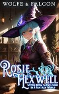 Witch Brew (Rosie Hexwell #Part 1) by Wolfe Locke