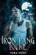 Locke (Iron Fang #4) by Vera Foxx