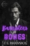 Barristers & Bones (Las Vegas House of Spades #1) by J. L. Brannick