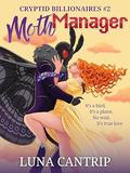 Moth Manager by Luna Cantrip