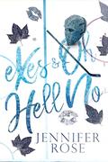 Exes and Oh Hell No (Pucked Up Hearts #1) by Jennifer Rose