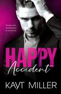 Happy Accident by Kayt Miller