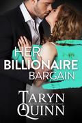 Her Billionaire Bargain (Kensington Square #5) by Taryn Quinn