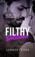 Filthy Delicious by Shannon French