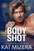 Body Shot (Lauderdale Knights #8) by Kat Mizera