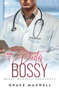Doctor Bossy (Mercy Medical Emergency #2) by Grace Maxwell