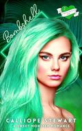 Bombshell by Calliope Stewart