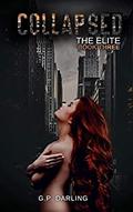 Collapsed (The Elite #3) by G.P. Darling