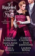 It Happened One Night: Six Scandalous Novels by Lauren Royal