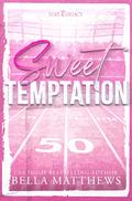 Sweet Temptation (Love & Legacy #1) by Bella Matthews