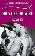 She's Like The Wind by Maya Alden
