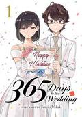 365 Days to the Wedding, Vol. 1 (365 Days to the Wedding #1) by Tamiki Wakaki