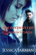 The Deepest Cut (Albion's Circle #1) by Jessica Jarman