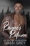 Rayne's Return (Love in Mission City #4) by Gabbi Grey